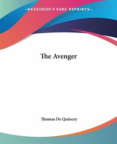 The Avenger - Quincey, Thomas De