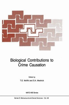 Biological Contributions to Crime Causation - Moffitt, T.E. / Mednick, Sarnoff A. (Hgg.)