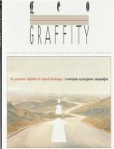 Geograffity: Explorations of Physical, Cultural and Intellectual Landscapes
