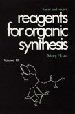 Fieser and Fieser's Reagents for Organic Synthesis, Volume 14