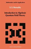 Introduction to Algebraic Quantum Field Theory