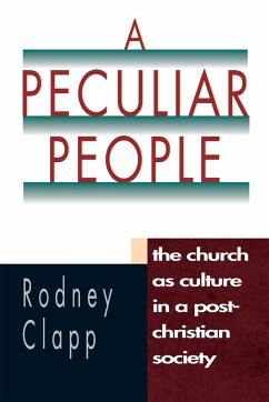 A Peculiar People - Clapp, Rodney R R.