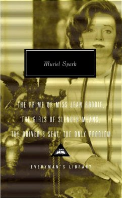 The Prime of Miss Jean Brodie, the Girls of Slender Means, the Driver's Seat, the Only Problem: Introduction by Frank Kermode - Spark, Muriel