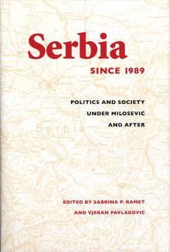 Serbia Since 1989 - Ramet, Sabrina P. / Pavlakovic, Vjeran