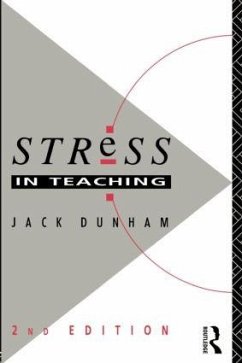 Stress in Teaching - Dunham, Jack