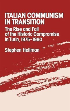 Italian Communism in Transition - Hellman, Stephen