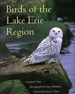 Birds of the Lake Erie Region - Platt, Carolyn V.