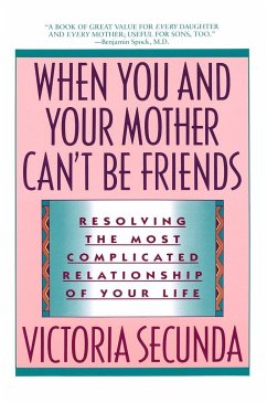 When You and Your Mother Can't Be Friends - Secunda, Victoria