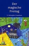 Der magische Freitag - Crauthem 5. Schuljahr