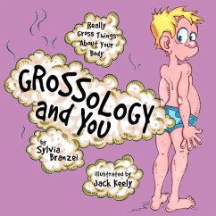 Grossology and You - Branzei, Sylvia