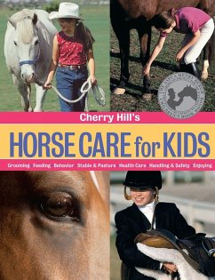 Cherry Hill's Horse Care for Kids - Hill, Cherry