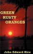 Green Rusty Oranges - Bild 1