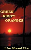Green Rusty Oranges