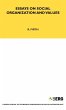 Essays on Social Organisation and Values - Bild 1