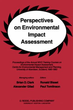 Perspectives on Environmental Impact Assessment - Clark, B.D. / Gilad, A. / Bisset, R. / Tomlinson, P. (Hgg.)