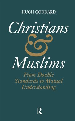 Christians and Muslims - Goddard, Hugh