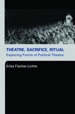 Theatre, Sacrifice, Ritual: Exploring Forms of Political Theatre - Germany