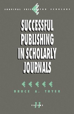 Successful Publishing in Scholarly Journals - Thyer, Bruce A.