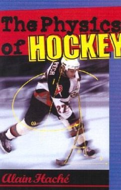 The Physics of Hockey - Haché, Alain