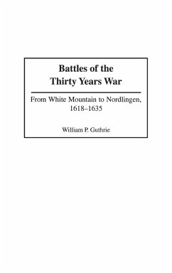 Battles of the Thirty Years War - Guthrie, William P.