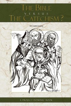 The Bible Versus the Catechism? - Dominic, Project