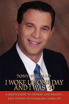 I Woke Up One Day and I Was 40 - Vercillo, Tony