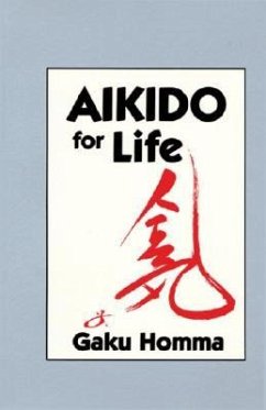 Aikido for Life - Homma, Gaku