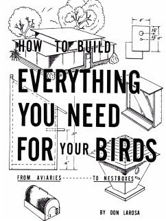 How to Build Everything You Need For Your Birds