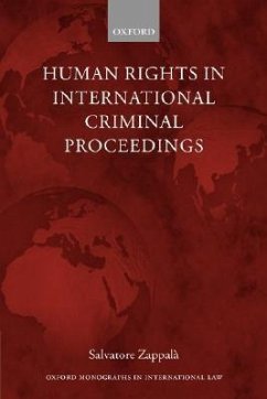 Human Rights in International Criminal Proceedings - Zappala, Salvatore