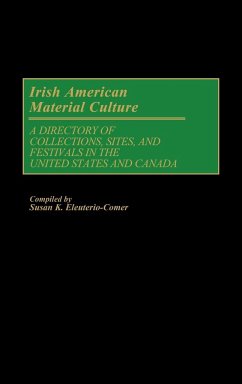 Irish American Material Culture - Eleuterio-Comer, Susan K.