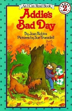 Addie's Bad Day - Robins, Joan