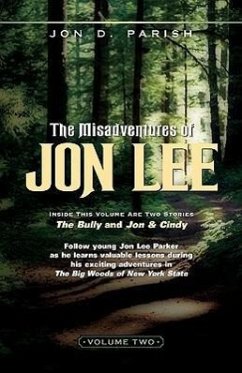 The Misadventures of Jon Lee Vol 2 - Parish, Jon D.