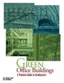 Green Office Buildings: A Practical Guide to Development