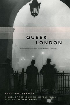 Queer London - Houlbrook, Matt