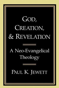 God, Creation, and Revelation - Jewett, Paul King