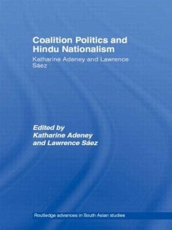 Coalition Politics and Hindu Nationalism - Katherine Adeney / Lawrence Saez (eds.)