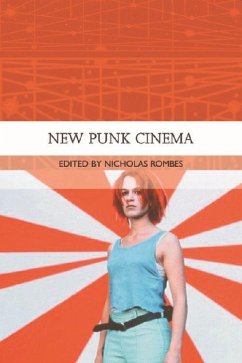 New Punk Cinema - Rombes, Nicholas (ed.)