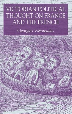 Victorian Political Thought on France and the French - Varouxakis, G.