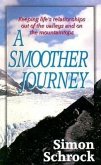 Smoother Journey: Keeping Life's Relationships Out of the Valleys and on the Mountaintops