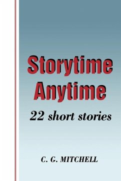 Storytime Anytime - Mitchell, C. G.
