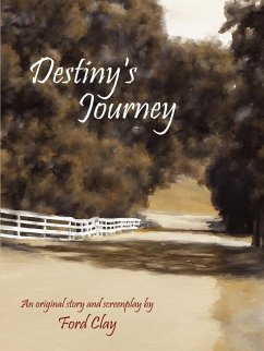 Destiny's Journey - Clay, Ford