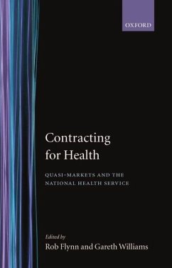 Contracting for Health - Flynn, Rob / Williams, Gareth (eds.)