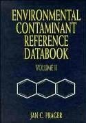 Environmental Contaminant Reference Databook, Volume 2 - Prager, Jan C