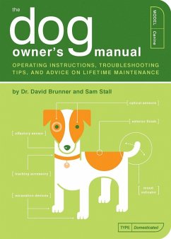 The Dog Owner's Manual - Brunner, David; Stall, Sam