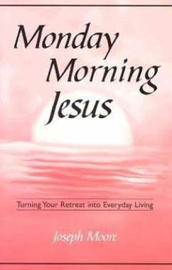 Monday Morning Jesus - Moore, Joseph