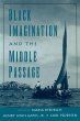 Black Imagination and the Middle Passage - Bild 1