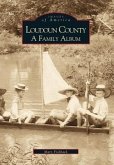 Loudoun County: A Family Album