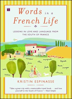 Words in a French Life - Espinasse, Kristin