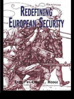 Redefining European Security - Hodge, Carl C
