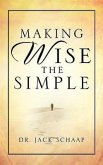 Making Wise the Simple